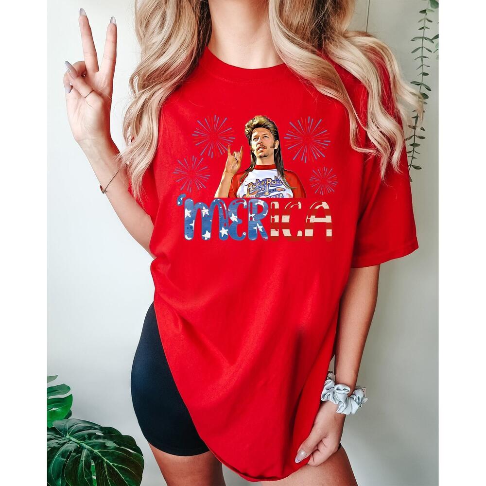 Joe Dirt 4Th Of July Independence Day America Patriotic Shirt